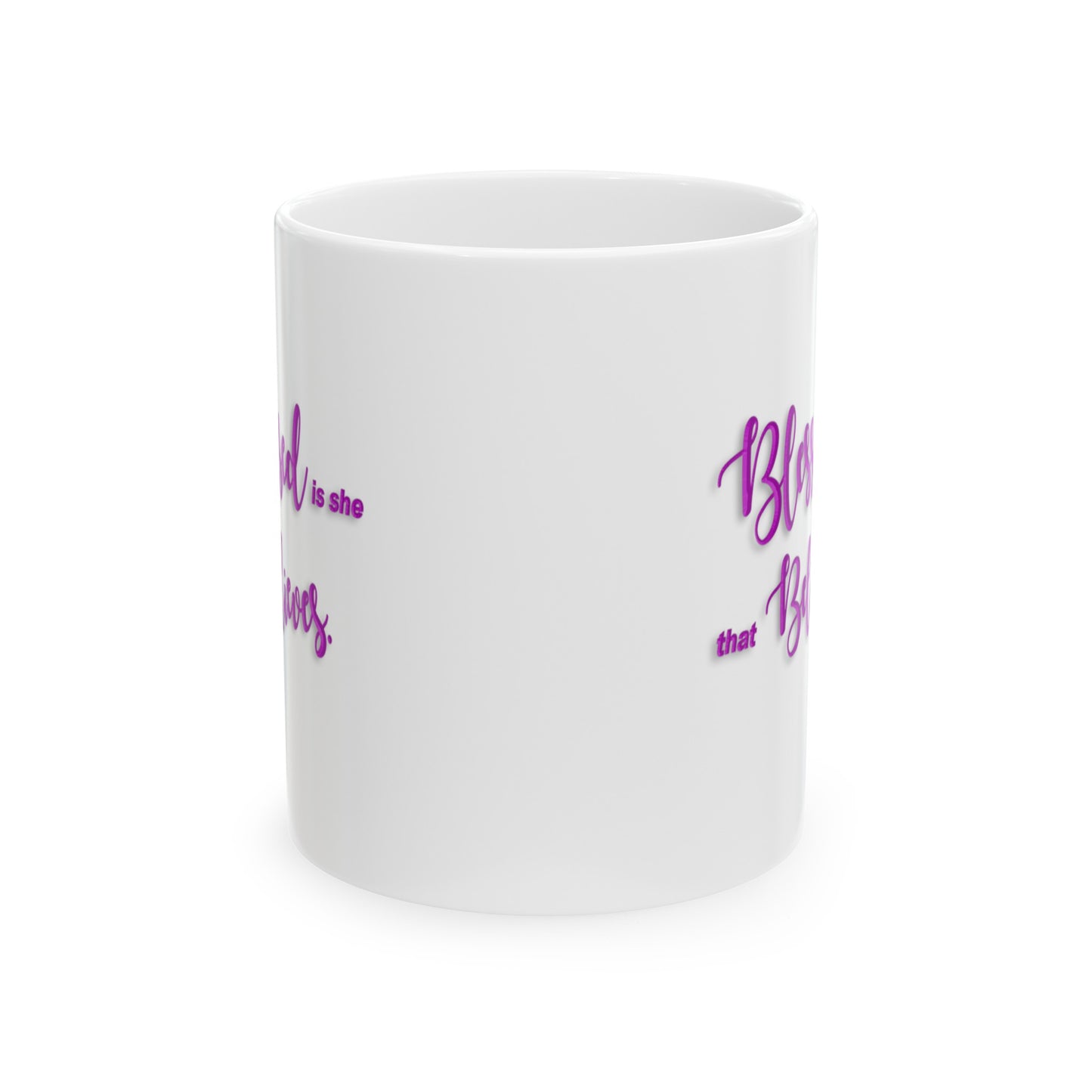 Believe and Be Blessed | Purple | Coffee Mug